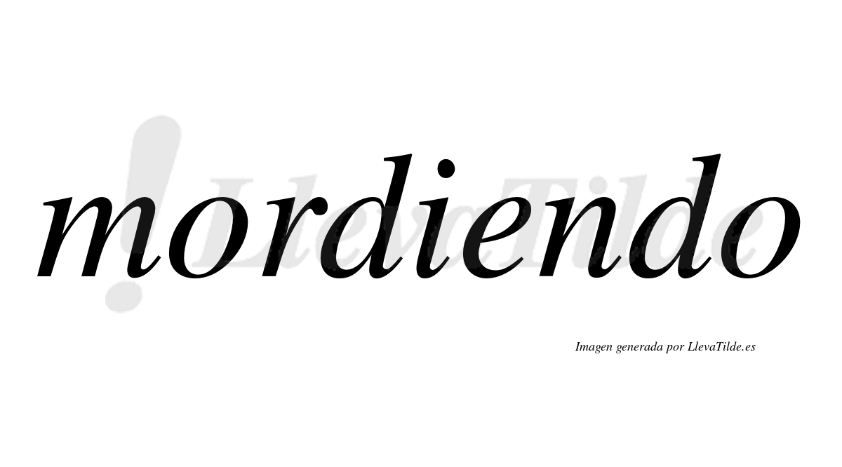 Mordiendo  no lleva tilde con vocal tónica en la "e"