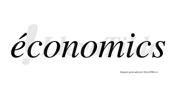 Économics lleva tilde con vocal tónica en la «e»
