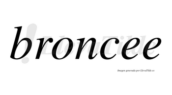 Broncee no lleva tilde con vocal tónica en la primera «e»