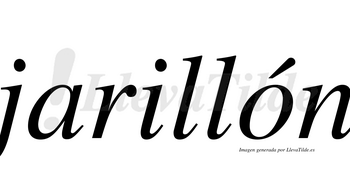 Jarillón  lleva tilde con vocal tónica en la «o»