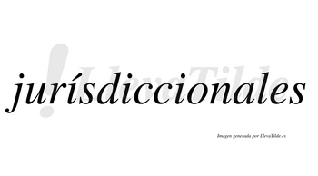 Jurísdiccionales  lleva tilde con vocal tónica en la primera «i»