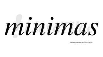 Minimas no lleva tilde con vocal tónica en la segunda «i»