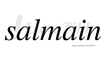 Salmain  no lleva tilde con vocal tónica en la primera «a»
