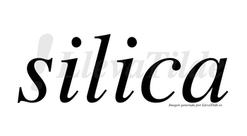 Silica  no lleva tilde con vocal tónica en la segunda «i»