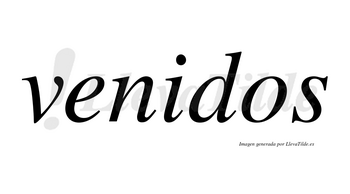 Venidos no lleva tilde con vocal tónica en la «i»