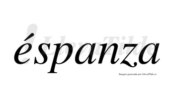 Éspanza  lleva tilde con vocal tónica en la «e»