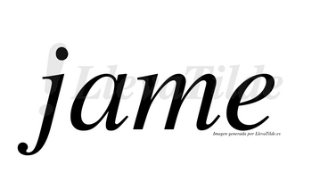 Jame  no lleva tilde con vocal tónica en la «a»
