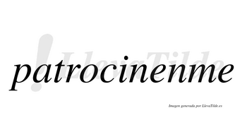 Patrocinenme  no lleva tilde con vocal tónica en la primera «e»