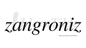 Zangroniz no lleva tilde con vocal tónica en la «i»
