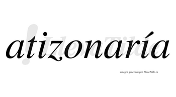 Atizonaría  lleva tilde con vocal tónica en la segunda «i»