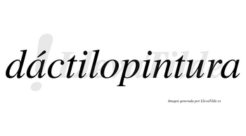 Dáctilopintura  lleva tilde con vocal tónica en la primera «a»