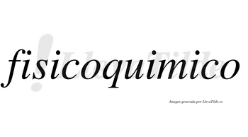 Fisicoquimico no lleva tilde con vocal tónica en la cuarta «i»