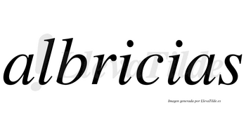 Albricias no lleva tilde con vocal tónica en la primera «i»
