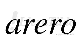 Arero  no lleva tilde con vocal tónica en la «e»