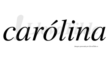 Carólina  lleva tilde con vocal tónica en la «o»