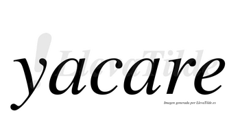 Yacare  no lleva tilde con vocal tónica en la segunda «a»