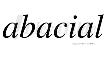Abacial  no lleva tilde con vocal tónica en la tercera «a»