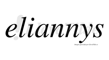 Eliannys no lleva tilde con vocal tónica en la «a»