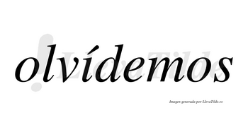 Olvídemos  lleva tilde con vocal tónica en la «i»