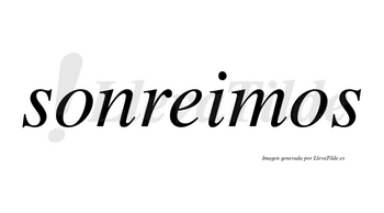 Sonreimos  no lleva tilde con vocal tónica en la «e»