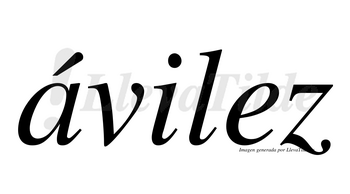 Ávilez  lleva tilde con vocal tónica en la «a»