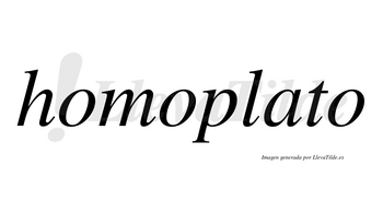Homoplato no lleva tilde con vocal tónica en la «a»