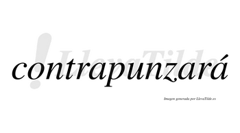 Contrapunzará  lleva tilde con vocal tónica en la tercera «a»