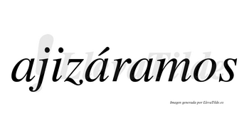 Ajizáramos  lleva tilde con vocal tónica en la segunda «a»