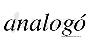 Analogó  lleva tilde con vocal tónica en la segunda «o»