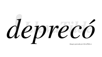 Deprecó  lleva tilde con vocal tónica en la «o»