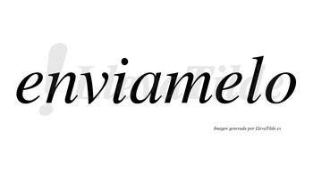 Enviamelo no lleva tilde con vocal tónica en la segunda «e»