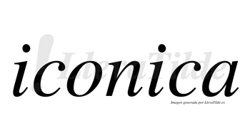 Iconica no lleva tilde con vocal tónica en la segunda «i»