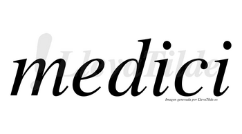 Medici no lleva tilde con vocal tónica en la primera «i»