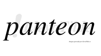 Panteon no lleva tilde con vocal tónica en la «e»