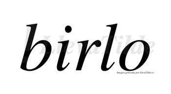 ¿Lleva tilde birlo? | LlevaTilde.es