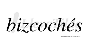 Bizcochés  lleva tilde con vocal tónica en la «e»