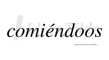 Comiéndoos lleva tilde con vocal tónica en la «e»