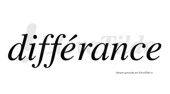 Différance  lleva tilde con vocal tónica en la primera «e»