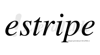 Estripe  no lleva tilde con vocal tónica en la «i»