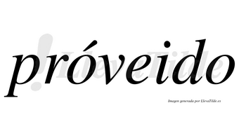 Próveido lleva tilde con vocal tónica en la primera «o»