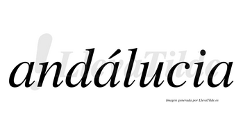 Andálucia lleva tilde con vocal tónica en la segunda «a»