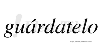 Guárdatelo  lleva tilde con vocal tónica en la primera «a»
