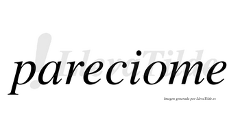 Pareciome  no lleva tilde con vocal tónica en la «o»