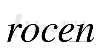 Rocen no lleva tilde con vocal tónica en la «o»