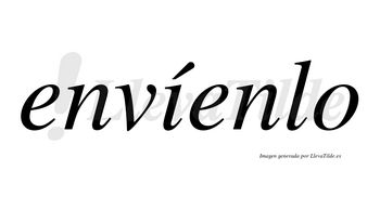 Envíenlo lleva tilde con vocal tónica en la «i»