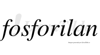 Fosforilan  no lleva tilde con vocal tónica en la «i»