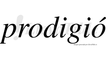 Prodigió lleva tilde con vocal tónica en la segunda «o»