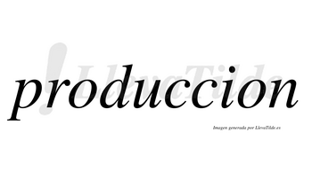 Produccion no lleva tilde con vocal tónica en la «u»
