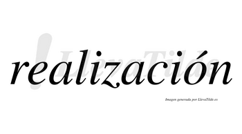 Realización  lleva tilde con vocal tónica en la «o»