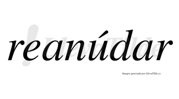 Reanúdar lleva tilde con vocal tónica en la «u»